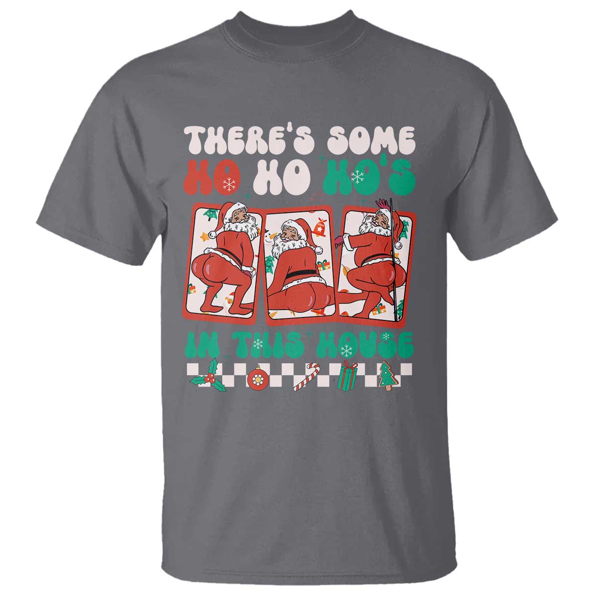 Funny Christmas T Shirt There Is Some Ho Ho Hos In This House Horror Character TS09 Charcoal Print Your Wear