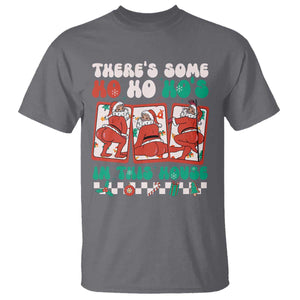 Funny Christmas T Shirt There Is Some Ho Ho Hos In This House Horror Character TS09 Charcoal Print Your Wear