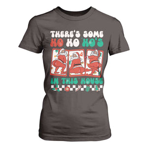 Funny Christmas T Shirt For Women There Is Some Ho Ho Hos In This House Horror Character TS09 Dark Chocolate Print Your Wear