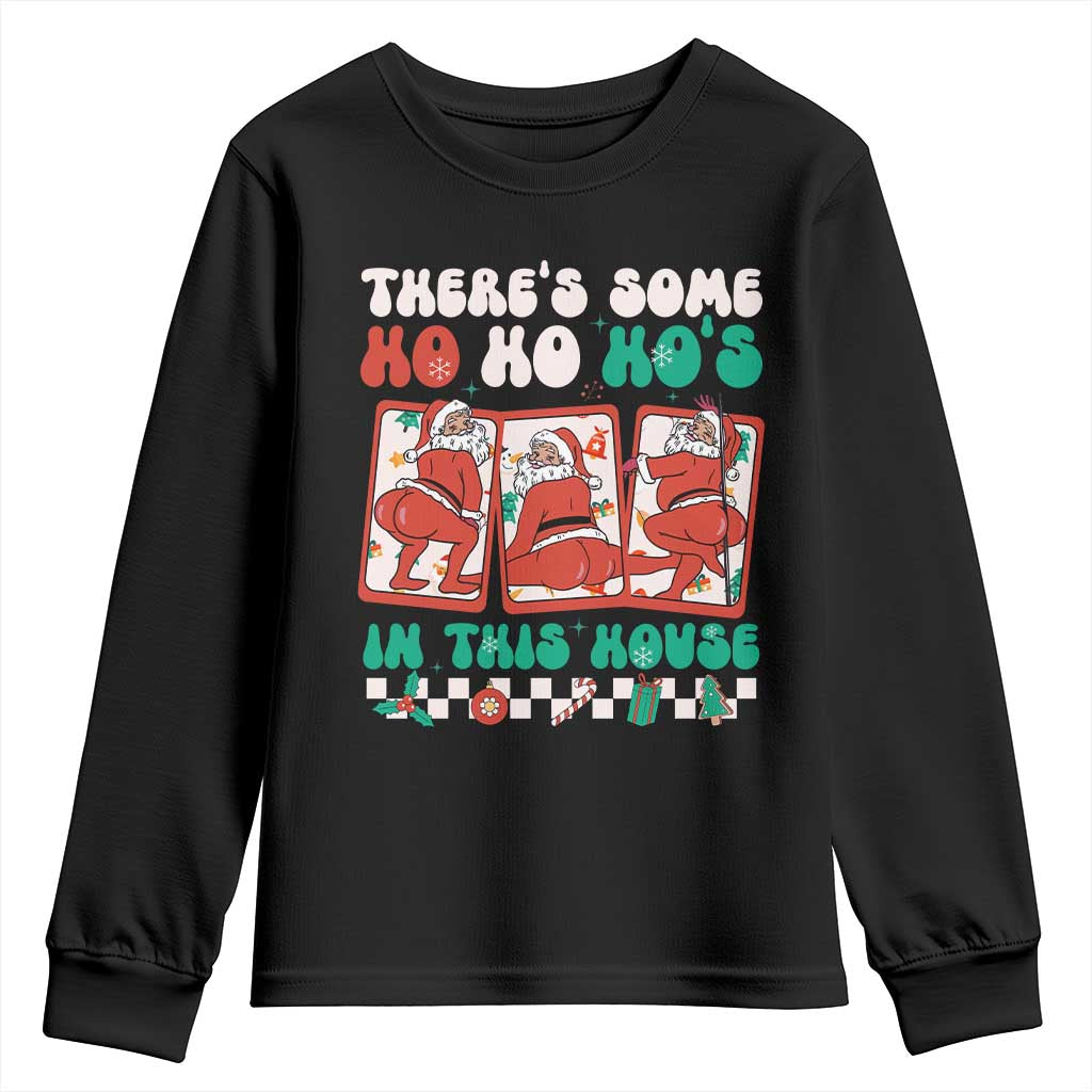 Funny Christmas Youth Sweatshirt There Is Some Ho Ho Hos In This House Horror Character TS09 Black Print Your Wear