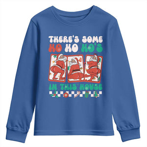 Funny Christmas Youth Sweatshirt There Is Some Ho Ho Hos In This House Horror Character TS09 Royal Blue Print Your Wear