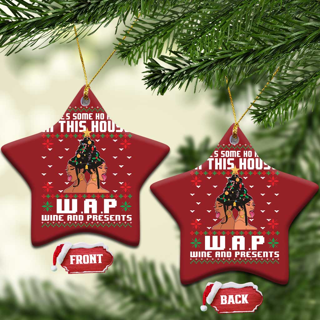 Funny Xmas Christmas Ornament There Is Some Ho Ho Hos In This House WAP Wine And Present TS09 Star Red Print Your Wear