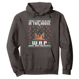 Funny Christmas Hoodie There Is Some Ho Ho Hos In This House WAP Wine And Present TS09 Dark Chocolate Print Your Wear