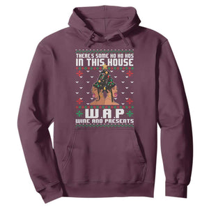 Funny Christmas Hoodie There Is Some Ho Ho Hos In This House WAP Wine And Present TS09 Maroon Print Your Wear