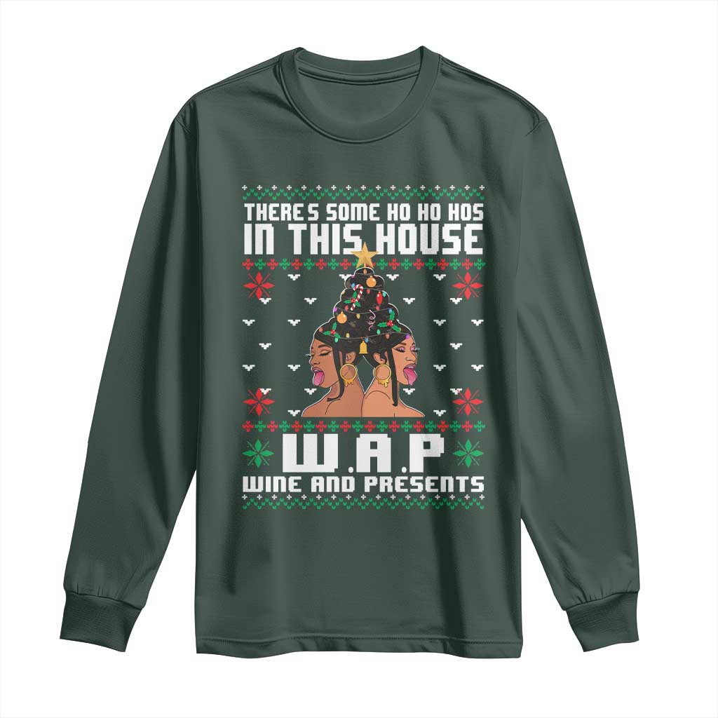 Funny Christmas Long Sleeve Shirt There Is Some Ho Ho Hos In This House WAP Wine And Present TS09 Dark Forest Green Print Your Wear