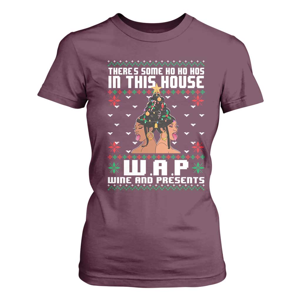 Funny Christmas T Shirt For Women There Is Some Ho Ho Hos In This House WAP Wine And Present TS09 Maroon Print Your Wear