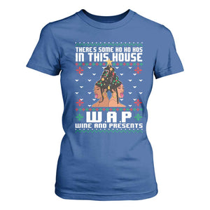 Funny Christmas T Shirt For Women There Is Some Ho Ho Hos In This House WAP Wine And Present TS09 Royal Blue Print Your Wear