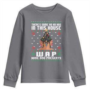 Funny Christmas Youth Sweatshirt There Is Some Ho Ho Hos In This House WAP Wine And Present TS09 Charcoal Print Your Wear