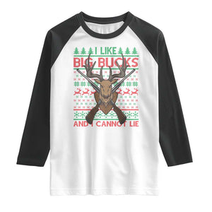 Christmas Hunting Raglan Shirt I Like Big Bucks And I Cannot Lie Deer Hunter TS09 White Black Print Your Wear