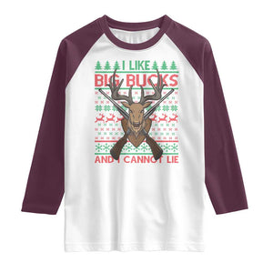 Christmas Hunting Raglan Shirt I Like Big Bucks And I Cannot Lie Deer Hunter TS09 White Maroon Print Your Wear