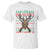 Christmas Hunting T Shirt I Like Big Bucks And I Cannot Lie Deer Hunter TS09 White Print Your Wear