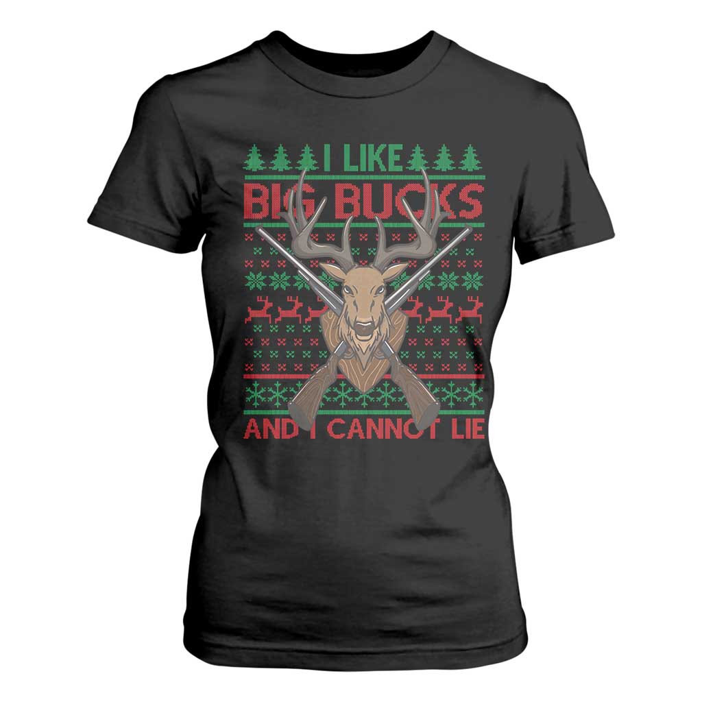 Christmas Hunting T Shirt For Women I Like Big Bucks And I Cannot Lie Deer Hunter TS09 Black Print Your Wear