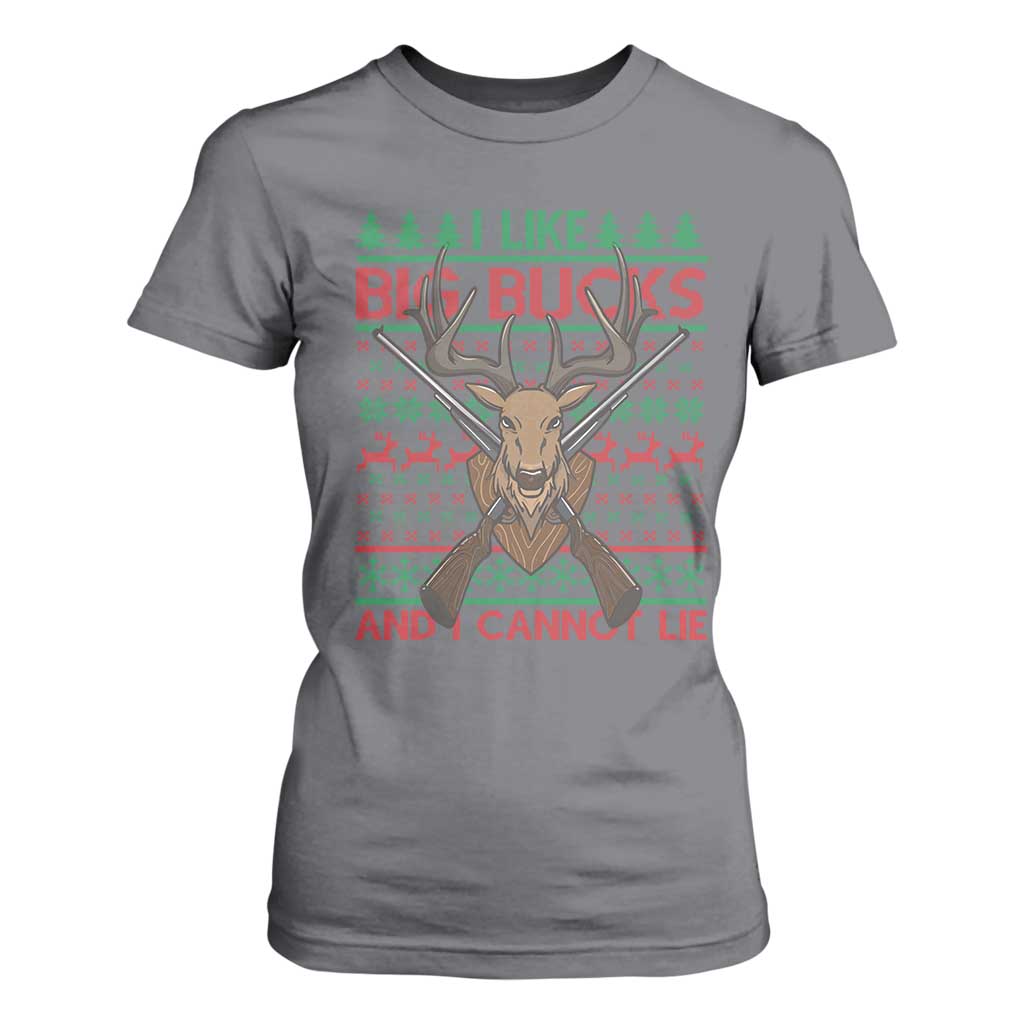 Christmas Hunting T Shirt For Women I Like Big Bucks And I Cannot Lie Deer Hunter TS09 Charcoal Print Your Wear