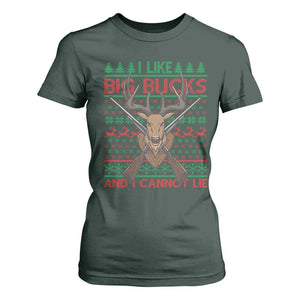 Christmas Hunting T Shirt For Women I Like Big Bucks And I Cannot Lie Deer Hunter TS09 Dark Forest Green Print Your Wear
