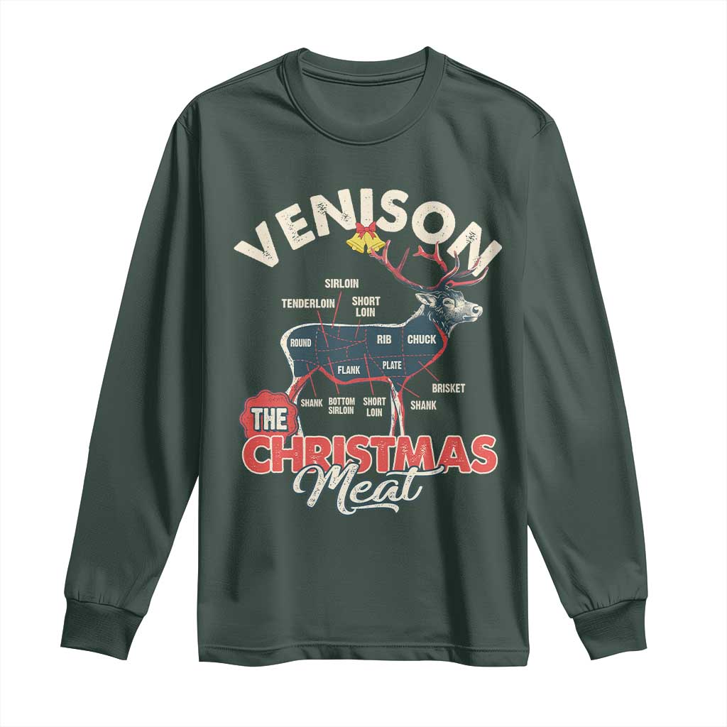 Christmas Hunting Long Sleeve Shirt Venison Meat Deer Season Hunter TS09 Dark Forest Green Print Your Wear