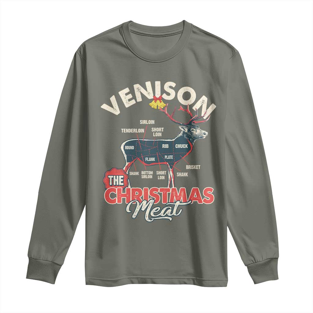 Christmas Hunting Long Sleeve Shirt Venison Meat Deer Season Hunter TS09 Military Green Print Your Wear