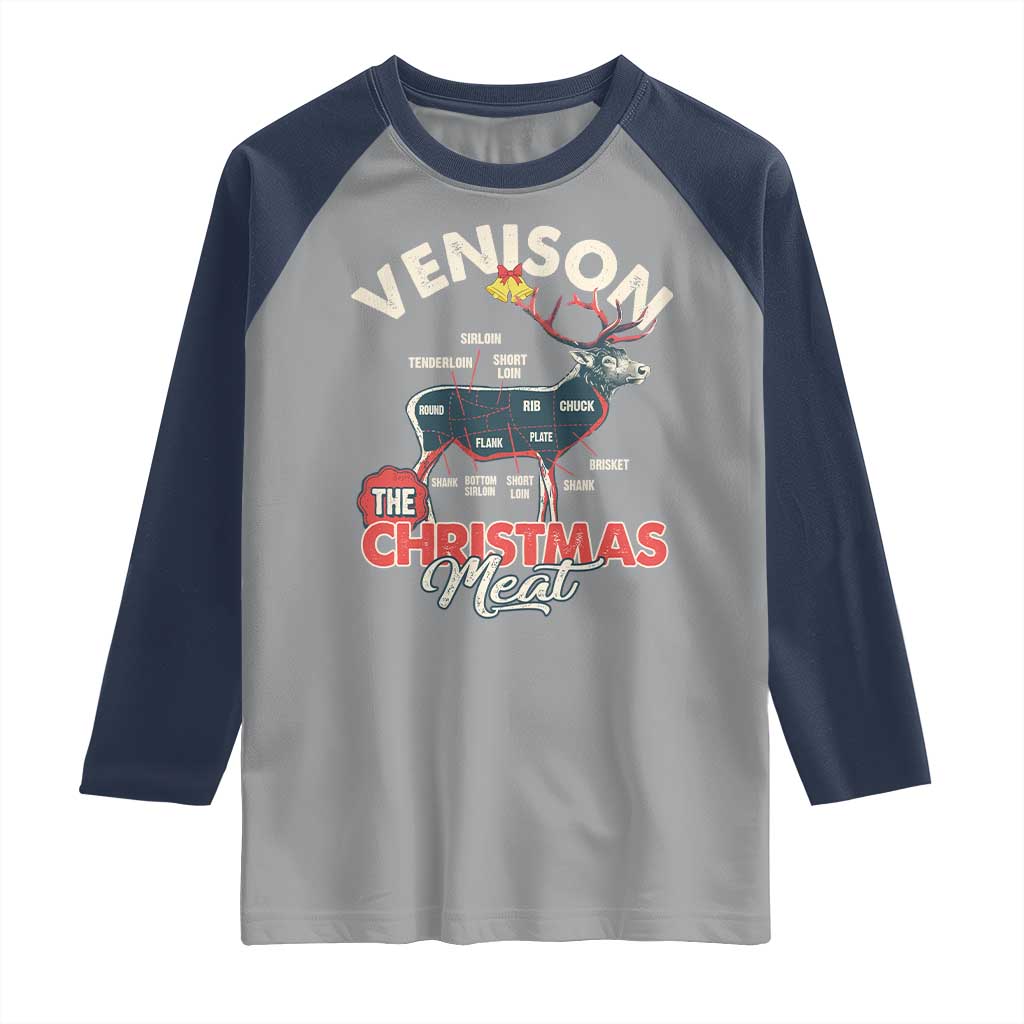 Christmas Hunting Raglan Shirt Venison Meat Deer Season Hunter TS09 Sport Gray Navy Print Your Wear