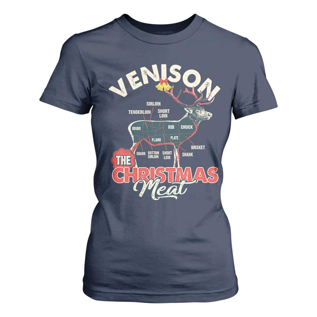 Christmas Hunting T Shirt For Women Venison Meat Deer Season Hunter TS09 Navy Print Your Wear