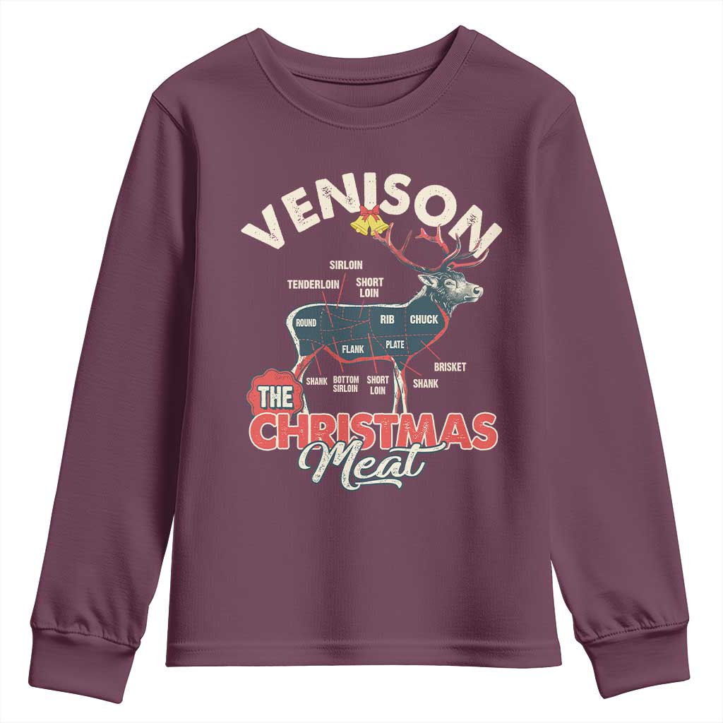 Christmas Hunting Youth Sweatshirt Venison Meat Deer Season Hunter TS09 Maroon Print Your Wear