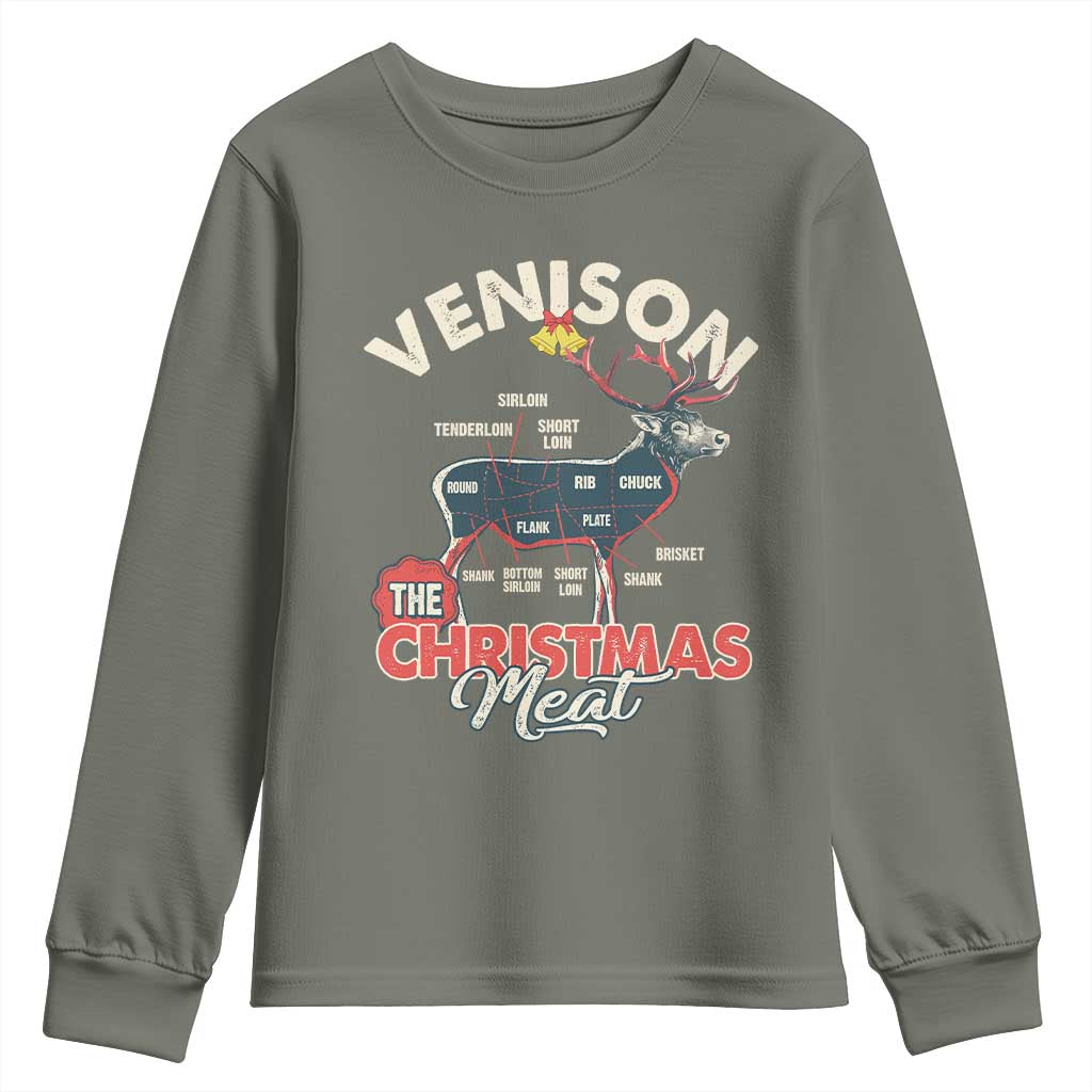 Christmas Hunting Youth Sweatshirt Venison Meat Deer Season Hunter TS09 Military Green Print Your Wear