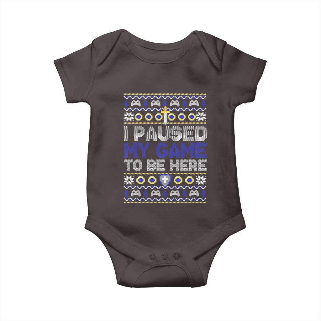 Funny Christmas Gamer Baby Onesie I Paused My Game To Be Here TS09 Dark Chocolate Print Your Wear