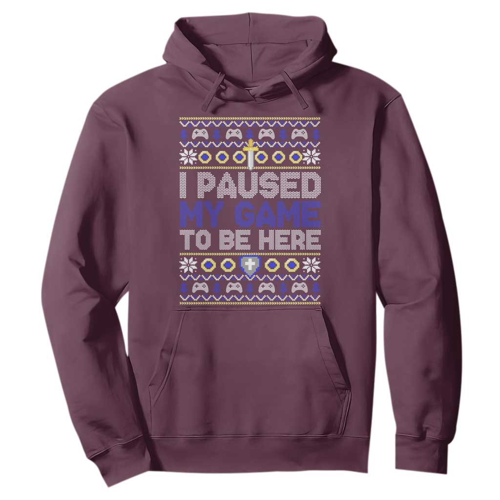 Funny Christmas Gamer Hoodie I Paused My Game To Be Here TS09 Maroon Print Your Wear