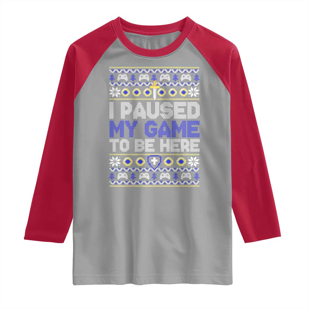 Funny Christmas Gamer Raglan Shirt I Paused My Game To Be Here TS09 Sport Gray Red Print Your Wear
