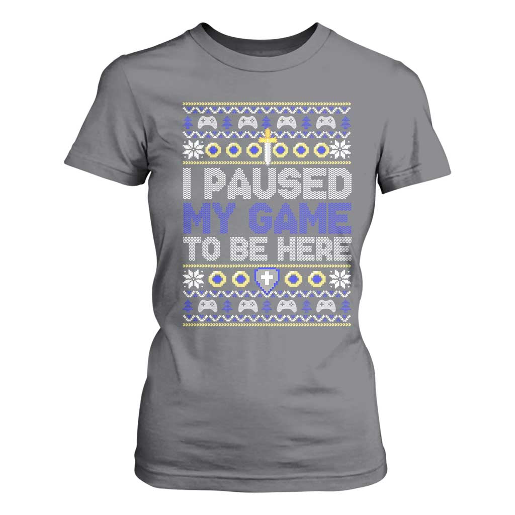 Funny Christmas Gamer T Shirt For Women I Paused My Game To Be Here TS09 Charcoal Print Your Wear