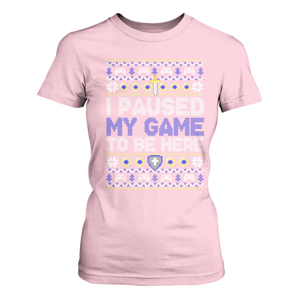 Funny Christmas Gamer T Shirt For Women I Paused My Game To Be Here TS09 Light Pink Print Your Wear