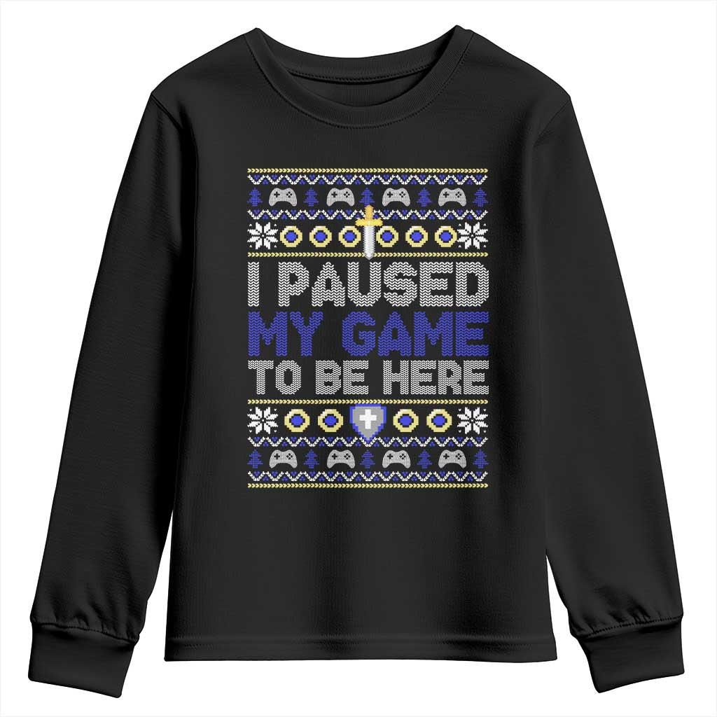 Funny Christmas Gamer Youth Sweatshirt I Paused My Game To Be Here TS09 Black Print Your Wear