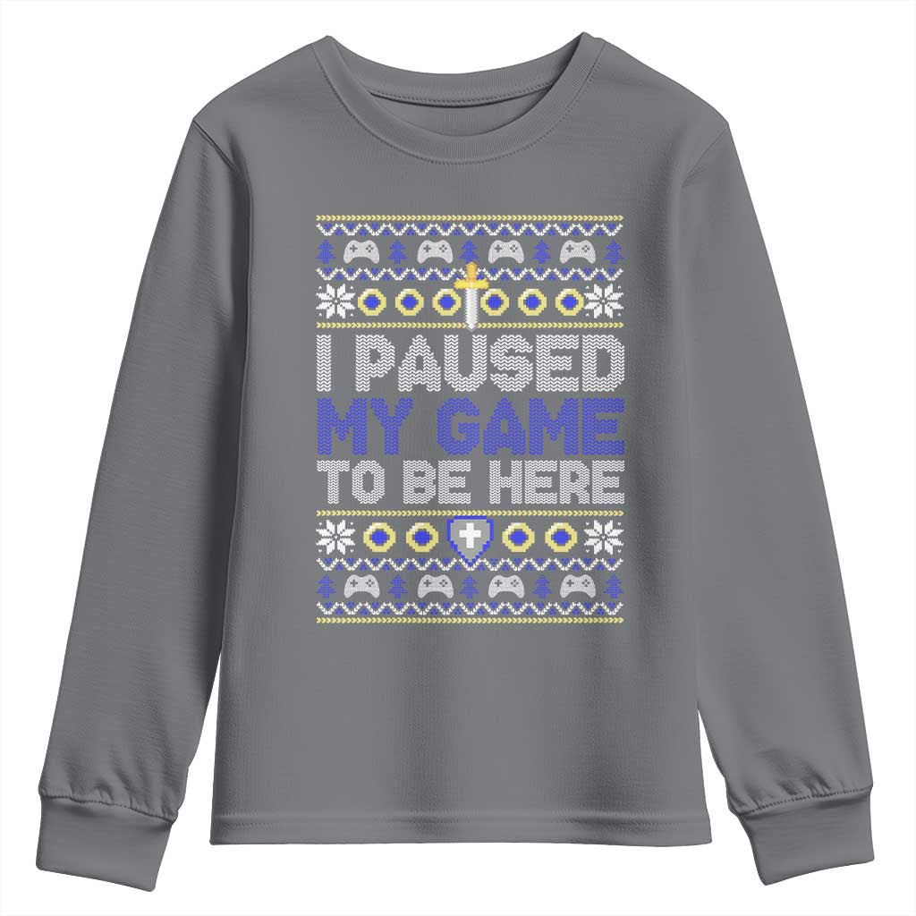 Funny Christmas Gamer Youth Sweatshirt I Paused My Game To Be Here TS09 Charcoal Print Your Wear