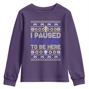 Funny Christmas Gamer Youth Sweatshirt I Paused My Game To Be Here TS09 Purple Print Your Wear