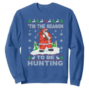 Christmas Hunting Sweatshirt Tis The Season To Be Hunting Santa Hunter TS09 Royal Blue Print Your Wear