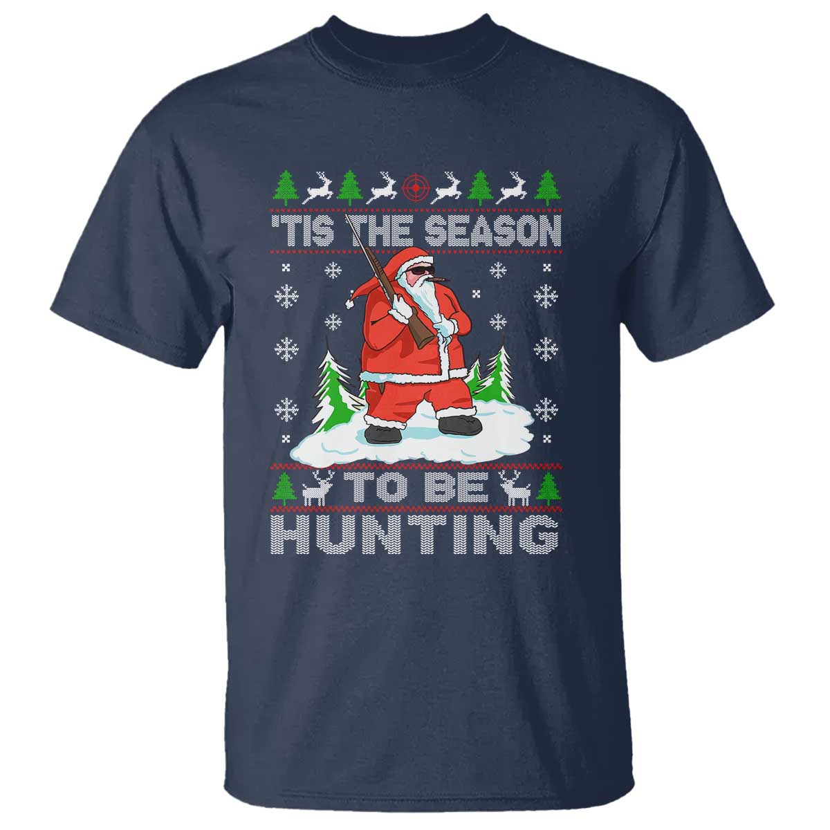 Christmas Hunting T Shirt Tis The Season To Be Hunting Santa Hunter TS09 Navy Print Your Wear