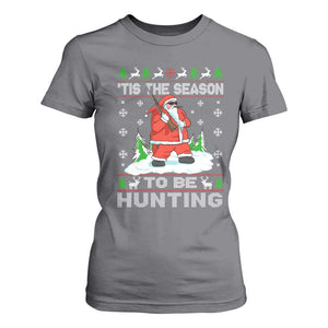 Christmas Hunting T Shirt For Women Tis The Season To Be Hunting Santa Hunter TS09 Charcoal Print Your Wear