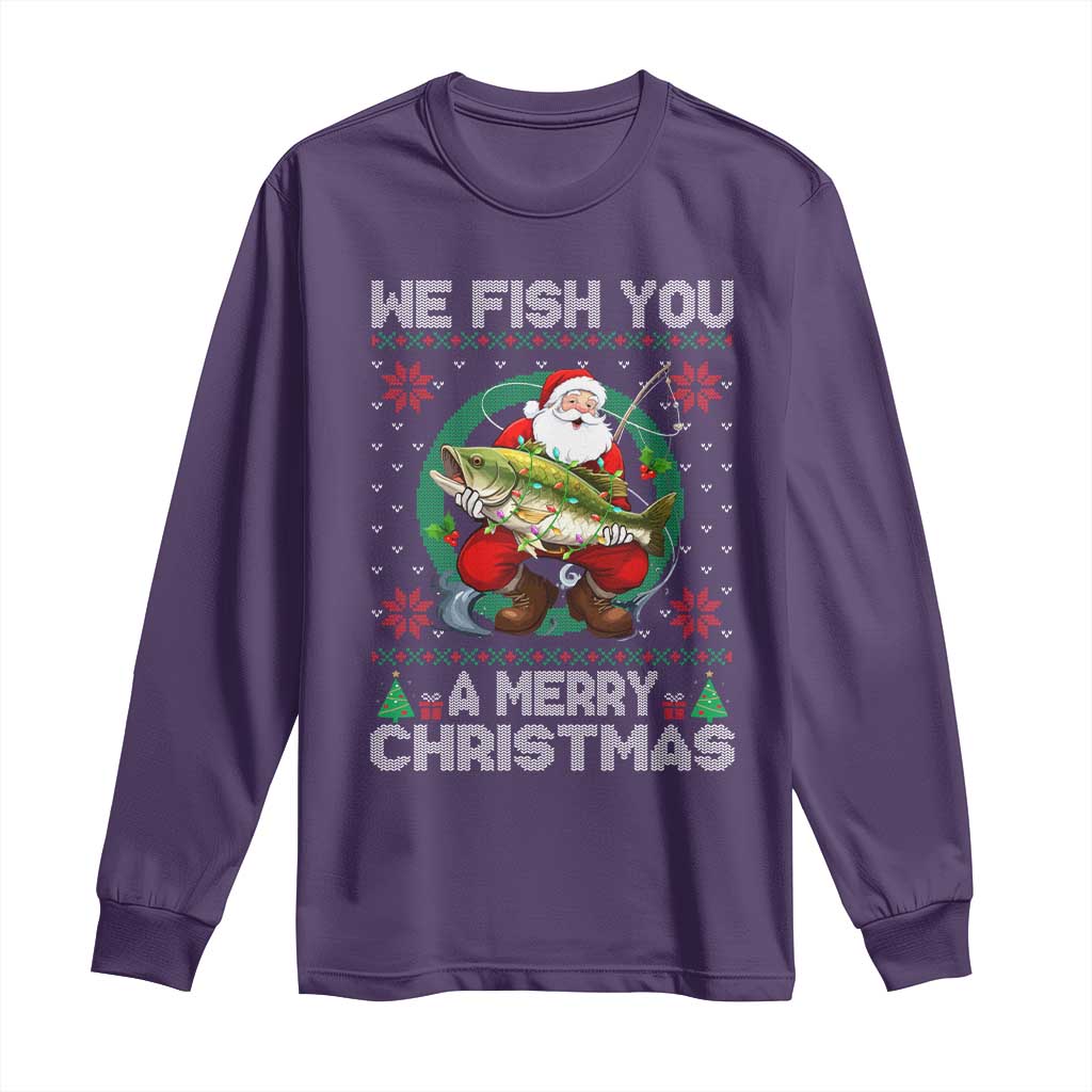 Xmas Fishing Long Sleeve Shirt We Fish You A Merry Christmas Santa Fisherman TS09 Purple Print Your Wear
