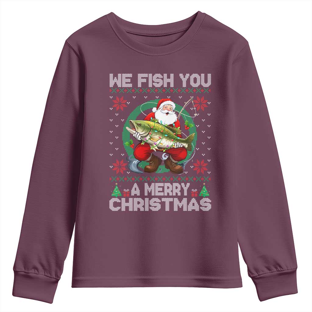 Xmas Fishing Youth Sweatshirt We Fish You A Merry Christmas Santa Fisherman TS09 Maroon Print Your Wear
