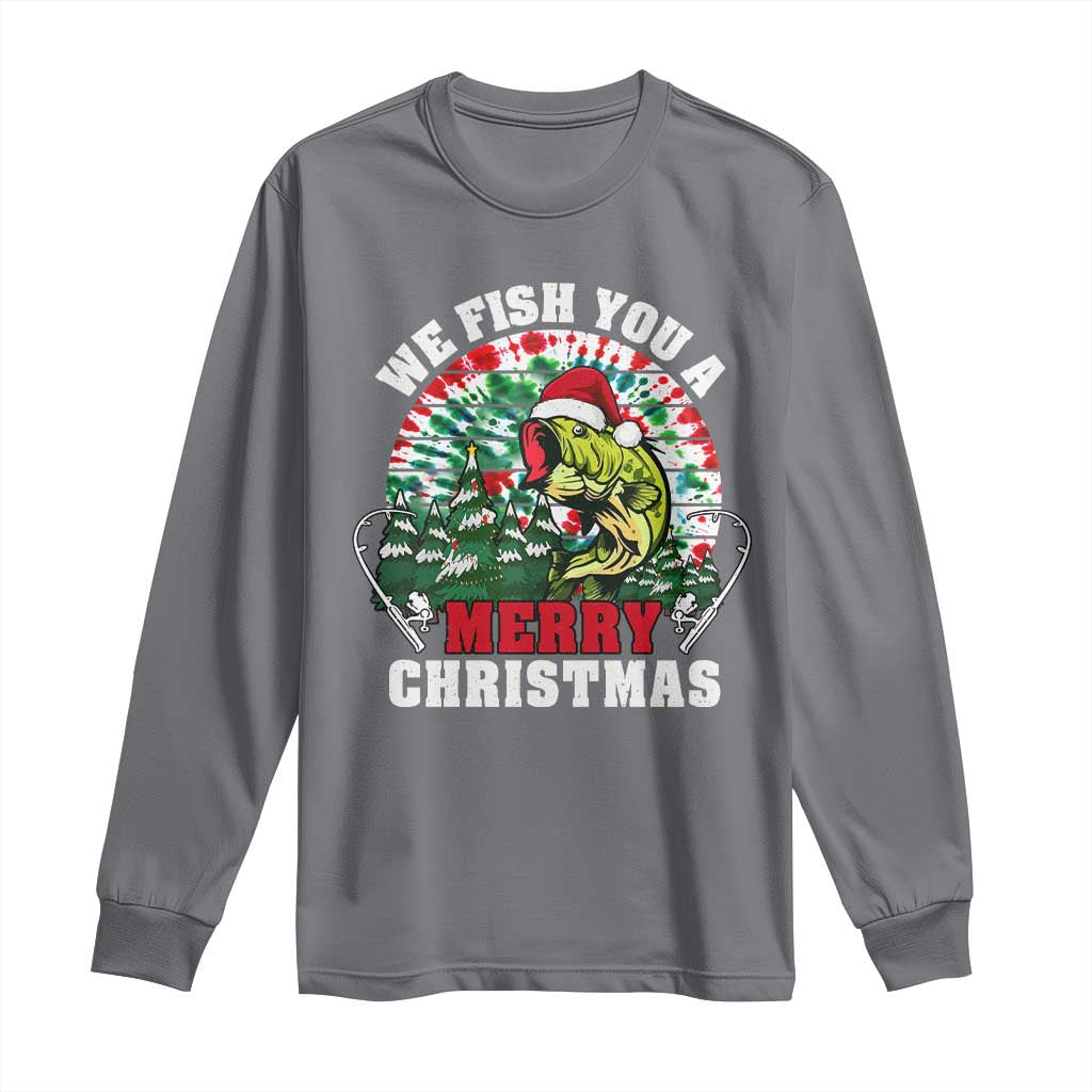 Xmas Fishing Long Sleeve Shirt We Fish You A Merry Christmas Santa Hat TS09 Charcoal Print Your Wear