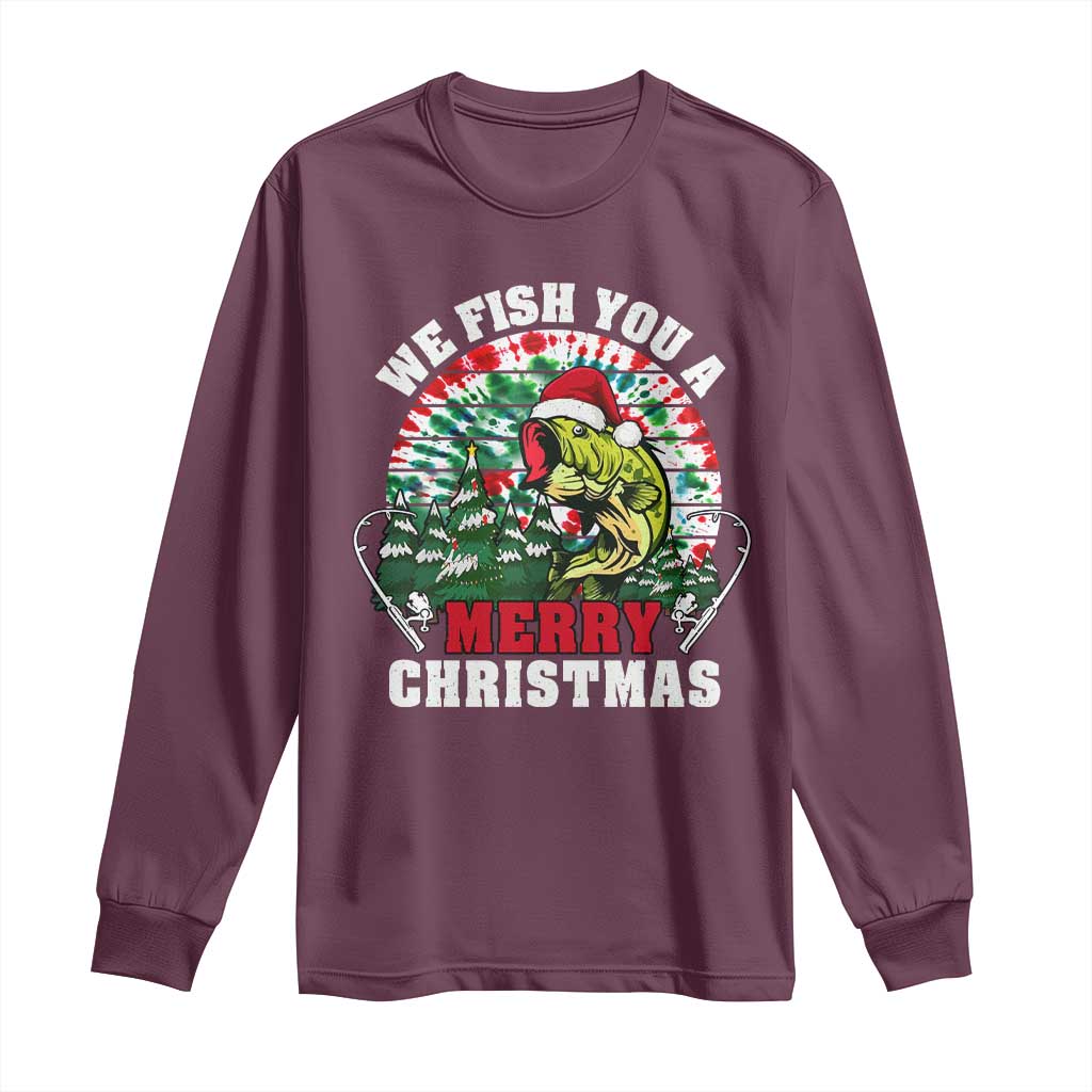 Xmas Fishing Long Sleeve Shirt We Fish You A Merry Christmas Santa Hat TS09 Maroon Print Your Wear