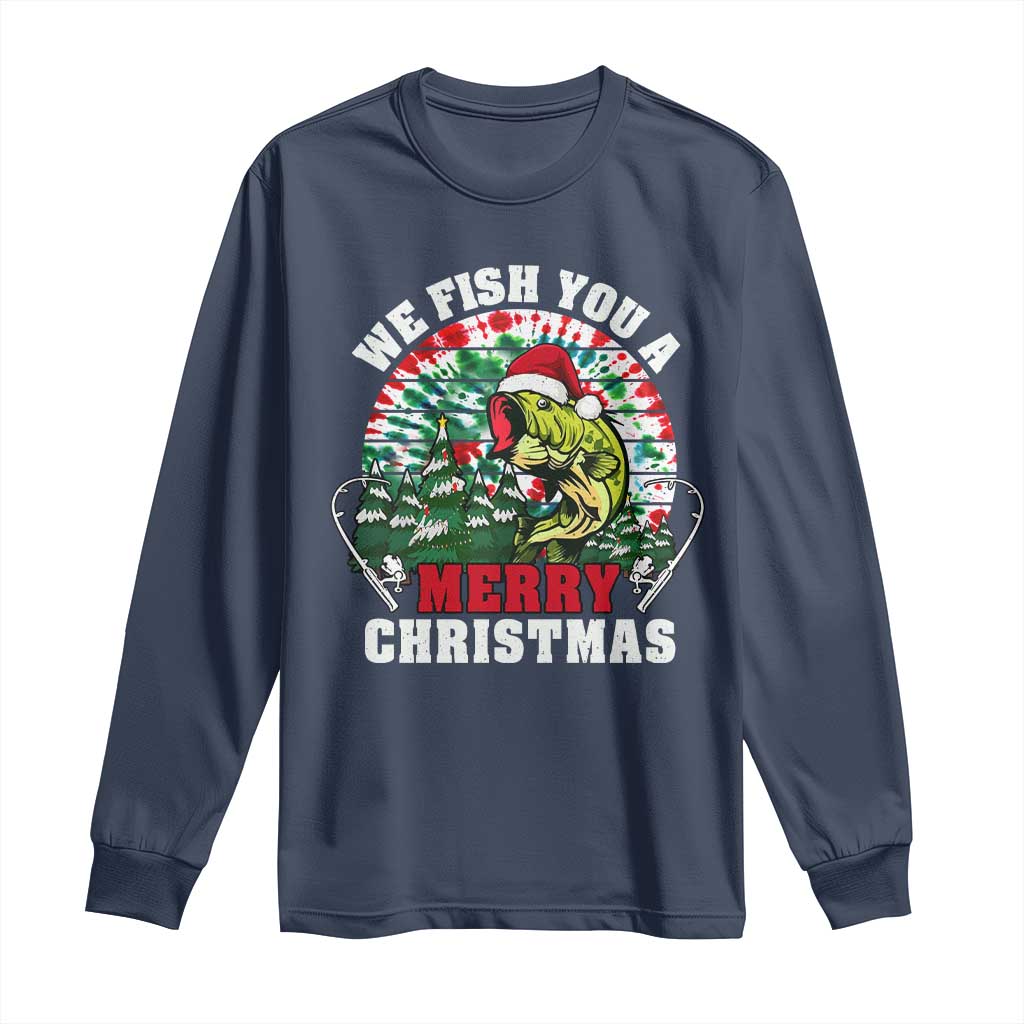 Xmas Fishing Long Sleeve Shirt We Fish You A Merry Christmas Santa Hat TS09 Navy Print Your Wear