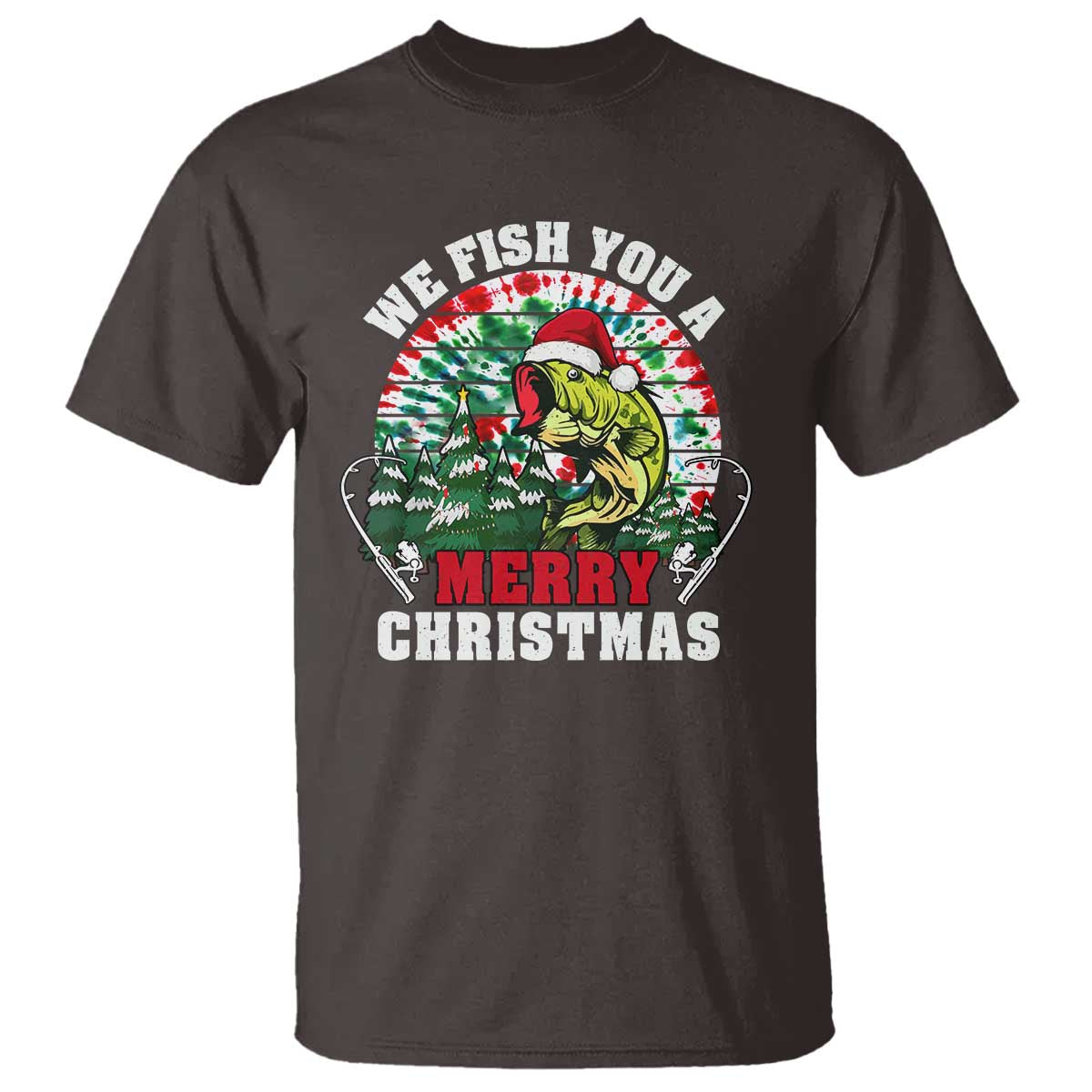 Xmas Fishing T Shirt We Fish You A Merry Christmas Santa Hat TS09 Dark Chocolate Print Your Wear
