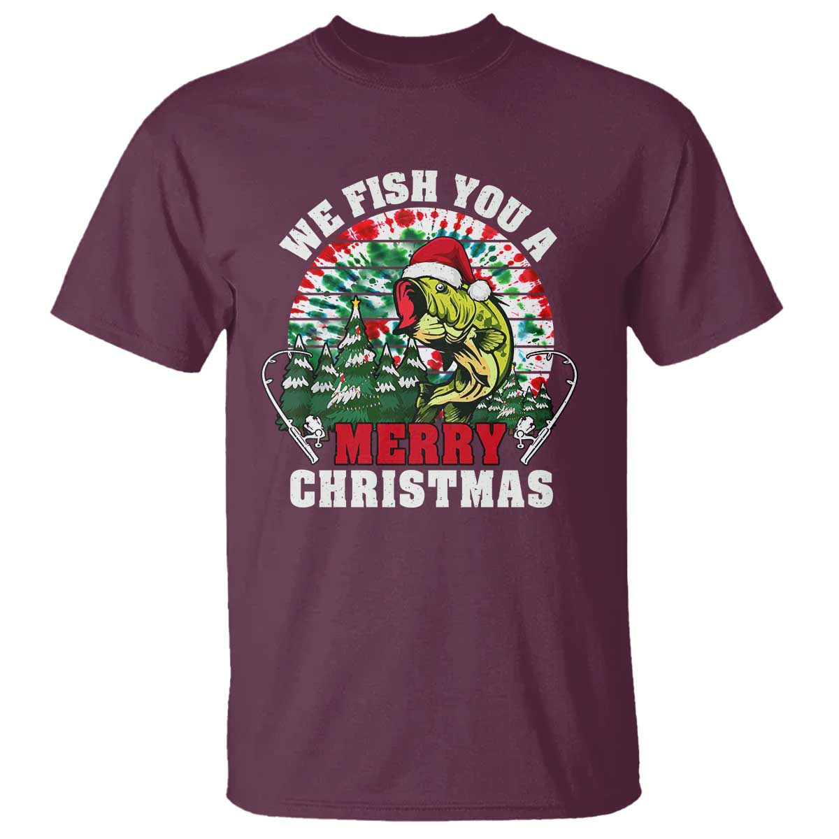 Xmas Fishing T Shirt We Fish You A Merry Christmas Santa Hat TS09 Maroon Print Your Wear