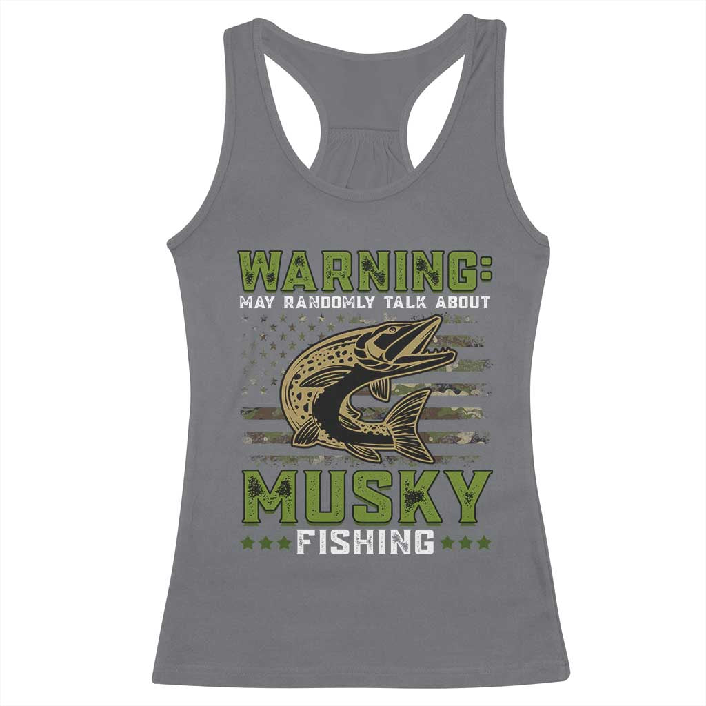 Warning May Randomly Talk About Musky Fishing Racerback Tank Top TS09 Charcoal Print Your Wear