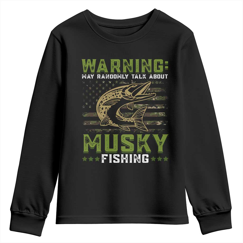Warning May Randomly Talk About Musky Fishing Youth Sweatshirt TS09 Black Print Your Wear