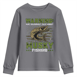Warning May Randomly Talk About Musky Fishing Youth Sweatshirt TS09 Charcoal Print Your Wear