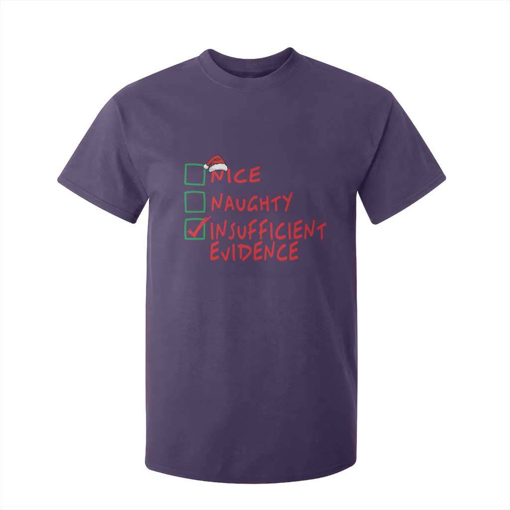 Funny Christmas T Shirt For Kid Nice Naughty Insufficient Evidence TS09 Purple Print Your Wear