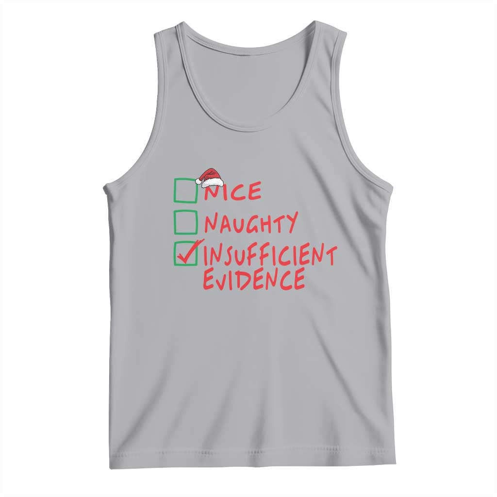 Funny Christmas Tank Top Nice Naughty Insufficient Evidence TS09 Athletic Heather Print Your Wear