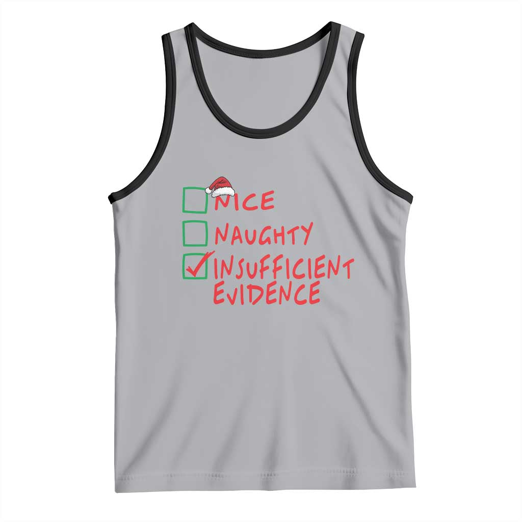 Funny Christmas Tank Top Nice Naughty Insufficient Evidence TS09 Athletic Heather Black Print Your Wear