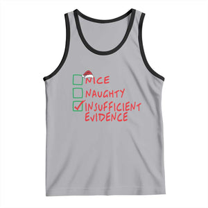 Funny Christmas Tank Top Nice Naughty Insufficient Evidence TS09 Athletic Heather Black Print Your Wear