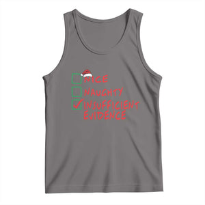 Funny Christmas Tank Top Nice Naughty Insufficient Evidence TS09 Deep Heather Print Your Wear